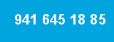 941 645 18 85